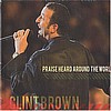 Clint Brown (Praise Heard Around The World)